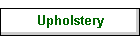 Upholstery