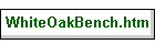 WhiteOakBench.htm